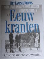 de Eeuwkrant 100 jaar voorpaginas, Ophalen