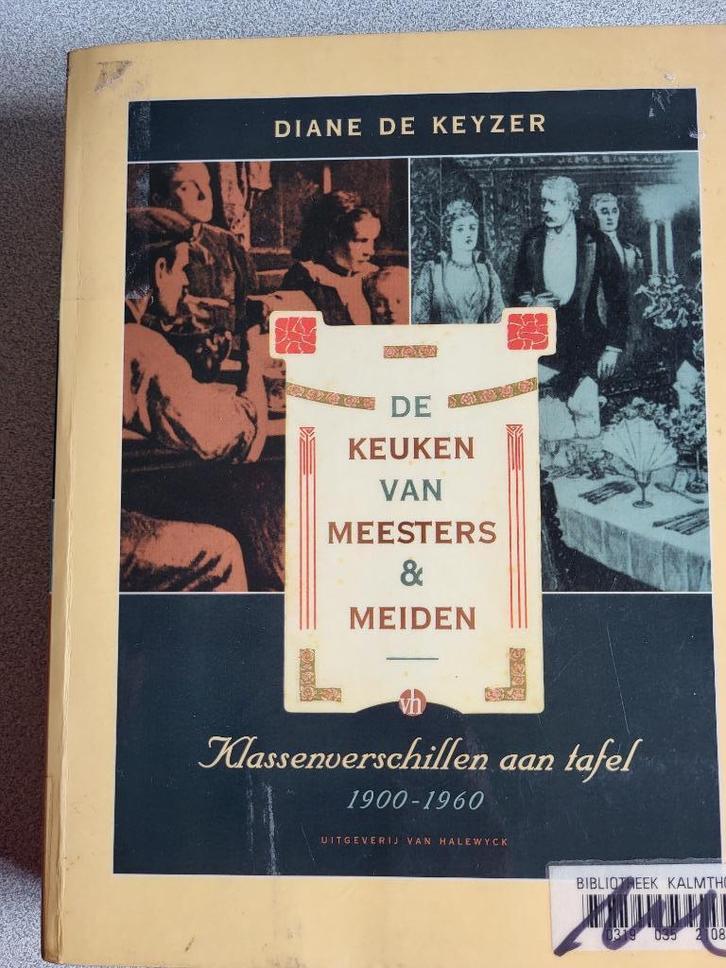 De keuken van meester en meiden, Livres, Histoire & Politique, Enlèvement ou Envoi