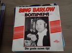 Bing Barlow - Bopapa, Gebruikt, 7 inch, Single, Ophalen of Verzenden