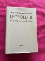 Leopold III de Koning, het Land, de Oorlog, Boeken, 20e eeuw of later, Ophalen of Verzenden, Zo goed als nieuw, Herman Van Goethem/Jan Velaers