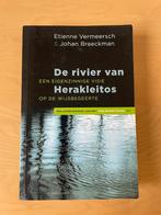Johan Braeckman - La rivière Herakleitos, Comme neuf, Johan Braeckman; Etienne Vermeersch, Enlèvement ou Envoi