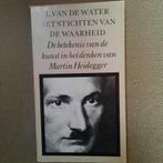 HET STICHTEN VAN DE WAARHEID - L. VAN DE WATER , Ophalen of Verzenden