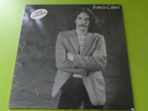 Disque vinyl 33 T - Francis CABREL - FRAGILE 1980, CD & DVD, Vinyles | Pop, Utilisé, 1960 à 1980, Enlèvement ou Envoi