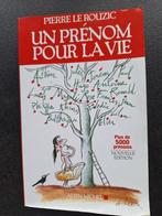 Un prénom pour la vie - Pierre Le Rouzic, Boeken, Psychologie, Gelezen, Ophalen of Verzenden, Pierre le Rouzic, Overige onderwerpen