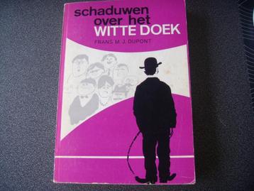 ​Schaduwen over het witte doek - Frans M.J. Dupont  beschikbaar voor biedingen