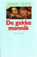 Gerard Soete /  de gekke monnik, Boeken, Ophalen of Verzenden, Zo goed als nieuw