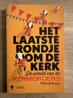 Het laatste rondje om de kerk - Mark De Bruyn, Comme neuf, Course à pied et Cyclisme, Mark De Bruyn, Enlèvement ou Envoi