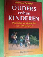 Ouders en hun kinderen  -  M. Glockler ontwikkeling en opvoe, Ophalen of Verzenden, Zo goed als nieuw, M. Glockler.