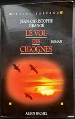 Jean-Christophe Grangé - Le Vol des cigognes, Utilisé, Enlèvement ou Envoi