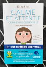 Livre : Calme et attentif comme une grenouille., Ophalen of Verzenden, Zo goed als nieuw, Ontwikkelingspsychologie, Eline Snel