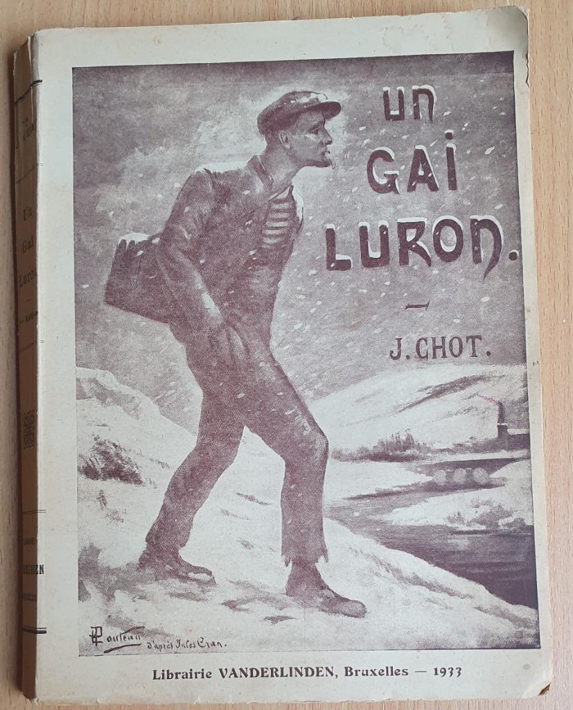 Joseph Chot - Un gai luron, Enlèvement ou Envoi, Utilisé, Joseph Chot, Belgique
