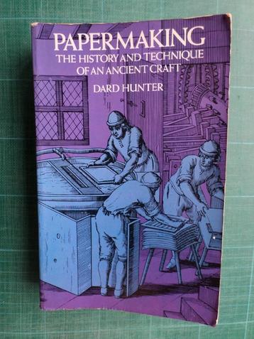 Papermaking-History and Technique of an Ancien Craft-1978 beschikbaar voor biedingen