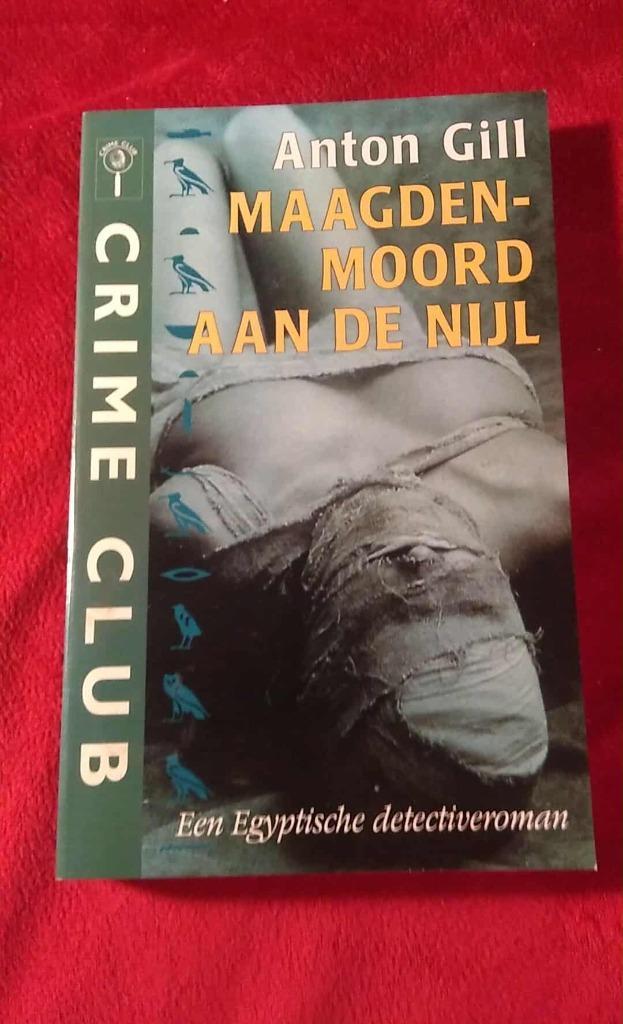 maagdenmoord aan de nijl Anton Gill, Boeken, Detectives, Ophalen of Verzenden