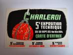 Toegangsbewijs voor de Technische Tentoonstelling van Charle, Tickets en Kaartjes