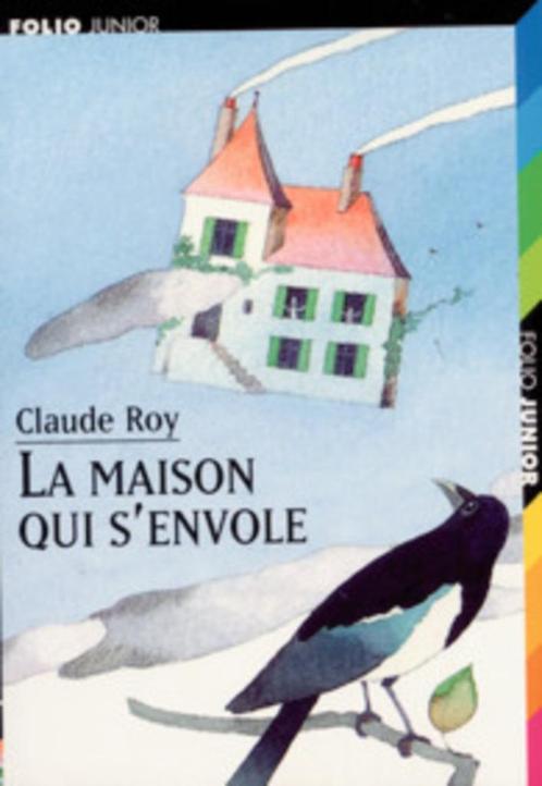 “Het huis dat wegvliegt” Claude Roy (1997), Boeken, Kinderboeken | Jeugd | onder 10 jaar, Zo goed als nieuw, Fictie algemeen, Ophalen of Verzenden