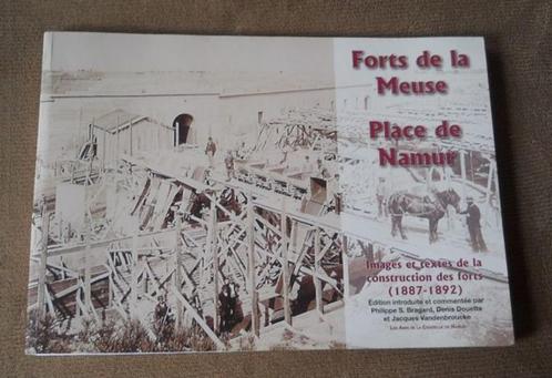 Forts de la Meuse Place de Namur - Construction 1887 - 1892, Livres, Guerre & Militaire, Enlèvement ou Envoi
