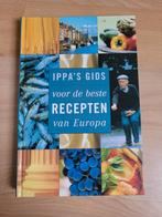 Ippa's gids - voor de beste recepten van Europa, Boeken, Ophalen of Verzenden, Zo goed als nieuw, Europa