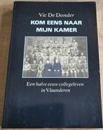 Vic De Donder - Kom eens naar mijn kamer; collegeleven, Ophalen of Verzenden, Gelezen