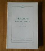 Verviers Bonne Ville a trois cents ans - 1651 - 1951, Ophalen of Verzenden, Gelezen