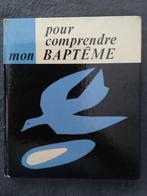 « Pour comprendre mon baptême » 1968, Non-fiction, A.M. Cocagnac, Utilisé, Enlèvement ou Envoi