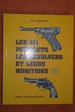 LIVRE : Les Pistolets, Les Revolvers et Leurs Munitions, Ophalen of Verzenden, Zo goed als nieuw, Divers auteurs
