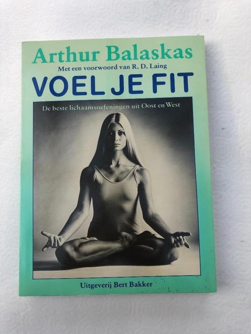 Boek: Voel je fit, Boeken, Gezondheid, Dieet en Voeding, Zo goed als nieuw, Gezondheid en Conditie, Ophalen