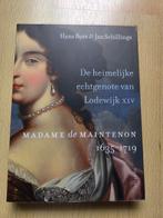 Madame de Maintenon 1635-1719: de heimeilijke echtgenote van, Ophalen, Zo goed als nieuw, 17e en 18e eeuw, Hans Bots