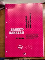 Handleiding voor de banketbakker - Banketbakkerij 3de druk, Boeken, Schoolboeken, Ophalen, Zo goed als nieuw, Nederlands, Jef Bruynseels; Luc Jenet; Paul Collijs; Guido Devillé