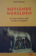 Botsende werelden. De rooms-romeinse strijd om tijd en eeuwi, Ophalen of Verzenden, Europa
