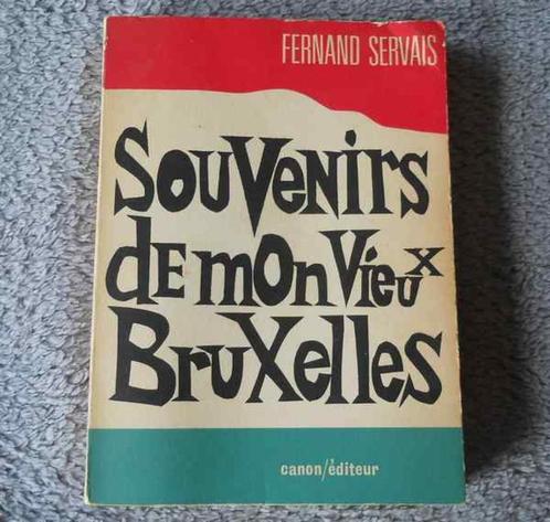 Souvenirs de mon Vieux Bruxelles (Fernand Servais), Boeken, Streekboeken en Streekromans, Gelezen, Ophalen of Verzenden