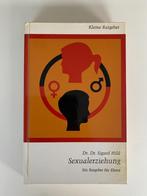 Sexualerziehung, Ein Ratgeber für Eltern, Dr. Dr. Sigurd Hil, Ophalen of Verzenden, Gelezen