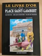 Le livre d'or de la place Saint-Lambert : Noir Dessin produc, Boeken, Geschiedenis | Nationaal, Ophalen of Verzenden