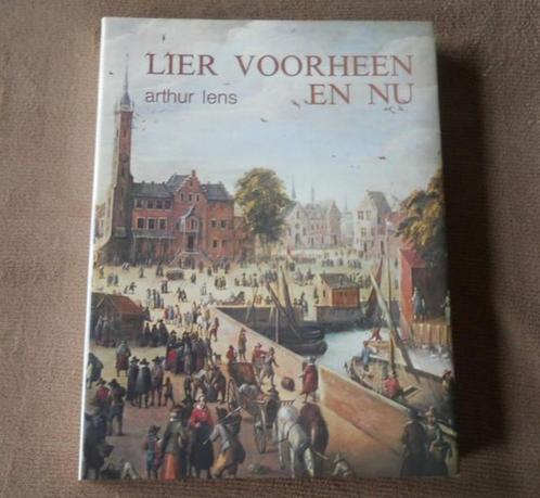 Lier voorheen en nu  (Arthur Lens), Boeken, Geschiedenis | Nationaal, Gelezen, Ophalen of Verzenden