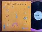 Robert Wyatt – Old Rottenhat, Ophalen of Verzenden, Gebruikt, 12 inch, Overige genres