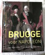 boek Brugge voor Napoleon, Ophalen of Verzenden