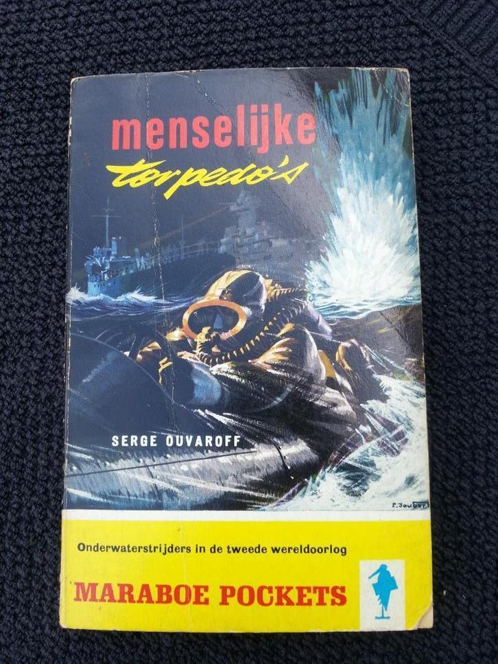 Menselijke torpedo's - Serge Ouvaroff Maraboe G30 1961, Boeken, Oorlog en Militair, Gelezen, Tweede Wereldoorlog, Ophalen of Verzenden