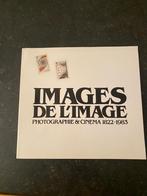 « Images de l'image »  photographie & cinéma 1822-1983, Comme neuf, Enlèvement ou Envoi