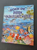 Zoek de dieren in en bij het water, Dieren van de zee, Boeken, Kinderboeken | Jeugd | onder 10 jaar, Ophalen of Verzenden