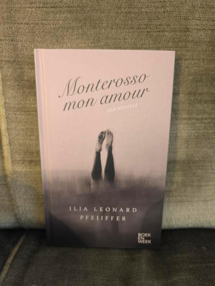 Monterosso mon amour.        (Ilja Leonard Pfeijffer), Boeken, Literatuur, Zo goed als nieuw, Nederland, Ophalen