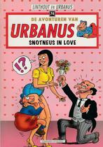 Strip Urbanus 74 - Snotneus in love, Boeken, Stripverhalen, Linthout en Urbanus, Eén stripboek, Nieuw, Ophalen of Verzenden