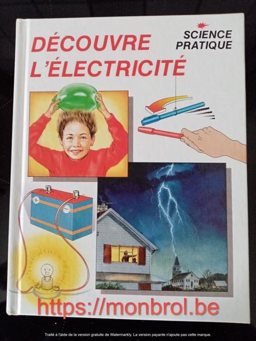 Expériences pour découvrir les phénomènes électriques, Livres, Livres pour enfants | Jeunesse | 10 à 12 ans, Utilisé, Non-fiction