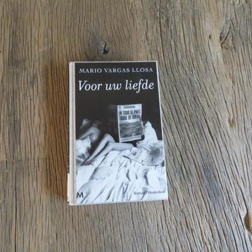 Voor uw liefde Mario Vargas Llosa beschikbaar voor biedingen