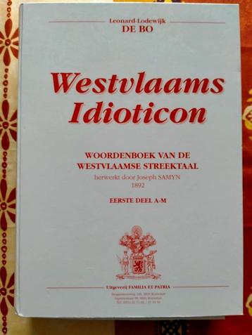 Dialect: Westvlaams Idioticon. L.-L. De Bo 1892 Deel 1