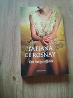 Tatiana de Rosnay - Een Parijse affaire, Ophalen of Verzenden, Zo goed als nieuw, Tatiana de Rosnay