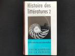 Histoire des littératures T2 - La Pléiade, Ophalen of Verzenden, Gelezen, Collectif
