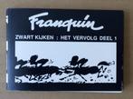 Franquin - Zwart kijken : het vervolg deel 1, Ophalen of Verzenden, Zo goed als nieuw
