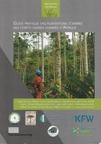 Guide pratique des plantations d'arbres des forêts denses hu, Livres, Science, Comme neuf, Enlèvement ou Envoi, Collectif, Sciences naturelles