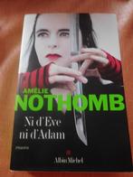 Amélie Nothomb Ni d'Eve ni d'Adam, Livres, Enlèvement ou Envoi, Comme neuf, Amélie Nothomb