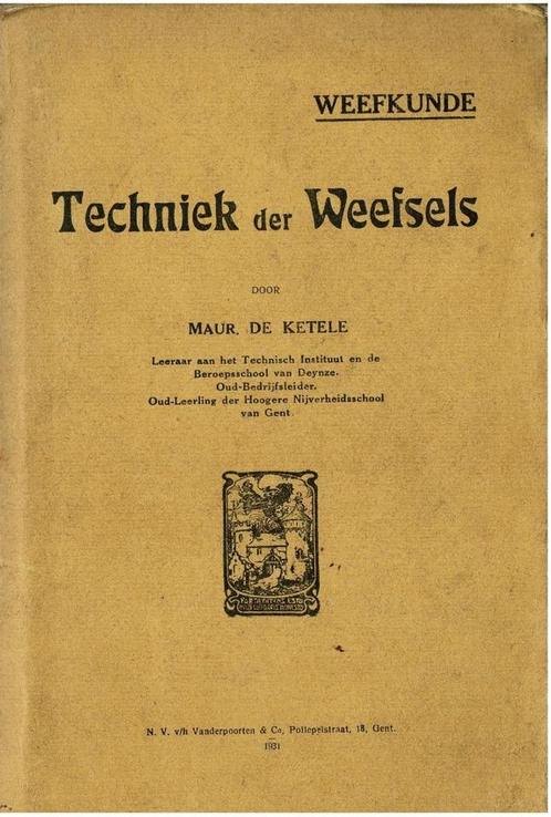 Techniek der weefsels - Maur. De ketele, Boeken, Techniek, Gelezen, Ophalen of Verzenden