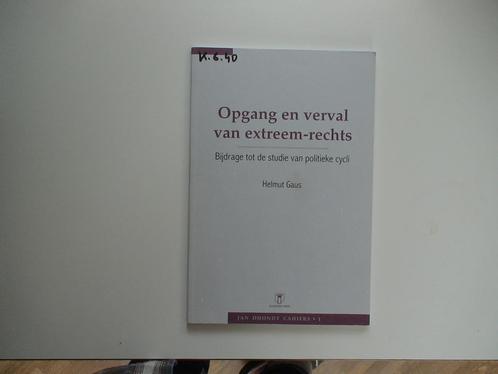 Opgang en verval van extreem-rechts, Boeken, Geschiedenis | Nationaal, Zo goed als nieuw, 20e eeuw of later, Ophalen of Verzenden